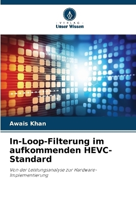 In-Loop-Filterung im aufkommenden HEVC-Standard - Awais Khan