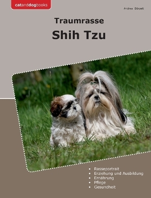 Traumrasse Shih Tzu - Andrea Dörpelt