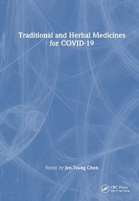 Traditional and Herbal Medicines for COVID-19 - 