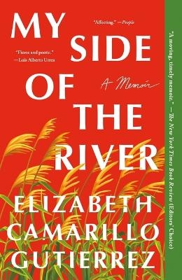 My Side of the River - Elizabeth Camarillo Gutierrez