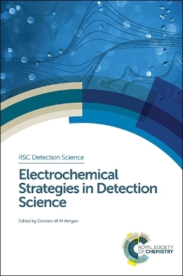 Electrochemical Strategies in Detection Science - 