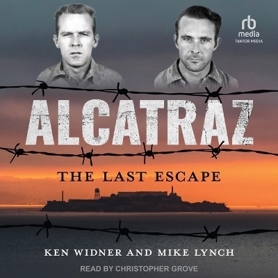 Alcatraz - Ken Widner, Mike Lynch