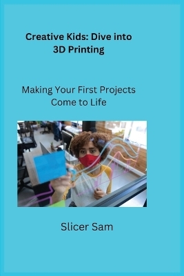 Creative Kids - Slicer Sam