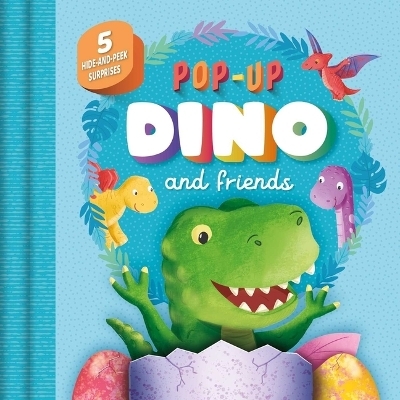 Pop-Up Dino and Friends -  Igloobooks