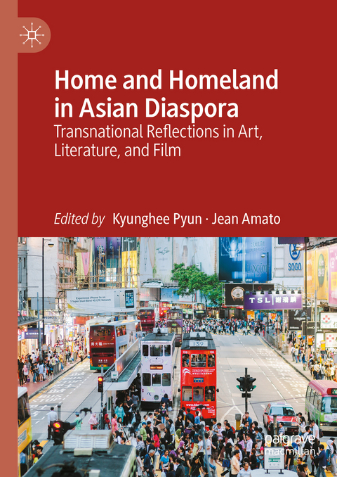 Home and Homeland in Asian Diaspora - 