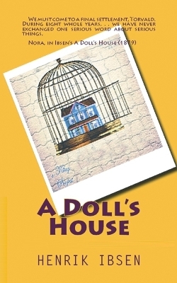 A Doll's House - Henrik Ibsen