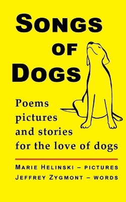 Songs of Dogs - Jeffrey Zygmont