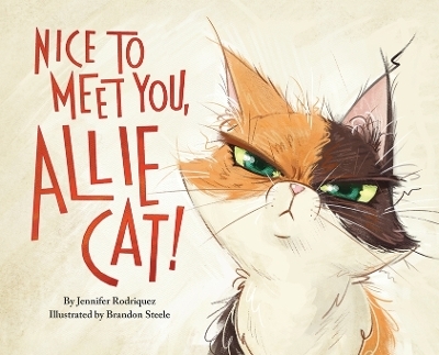 Nice to Meet You, Allie Cat! - Jennifer Rodriquez