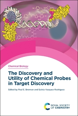 Discovery and Utility of Chemical Probes in Target Discovery - 