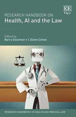 Research Handbook on Health, AI and the Law - 