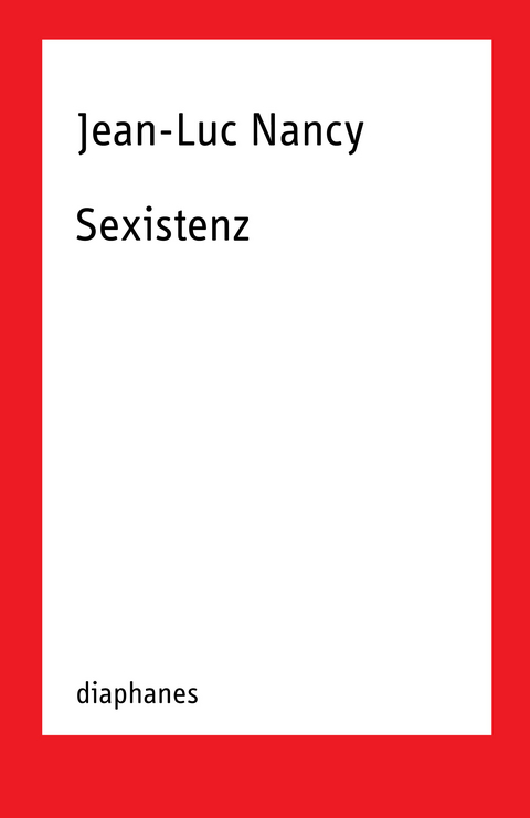 Sexistenz - Jean-Luc Nancy