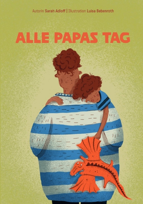 Alle Papas Tag - Sarah Adloff