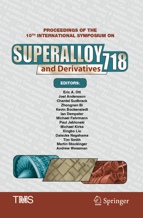 Proceedings of the 10th International Symposium on Superalloy 718 and Derivatives - 