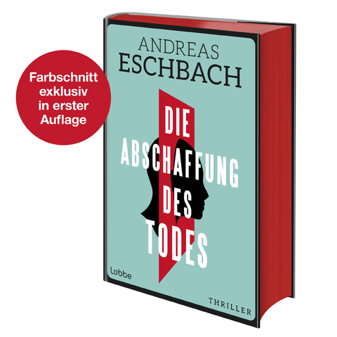 Die Abschaffung des Todes - Andreas Eschbach