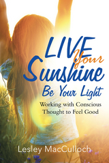 Live Your Sunshine - Lesley MacCulloch