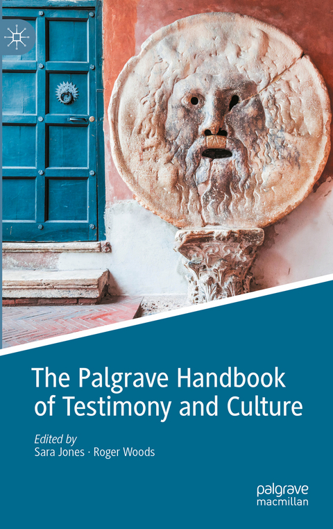 The Palgrave Handbook of Testimony and Culture - 