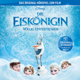 Die Eiskönigin - Völlig unverfroren - Kristen Anderson-Lopez; Robert Lopez; Christophe Beck