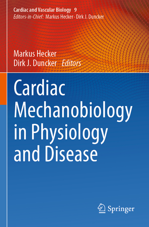 Cardiac Mechanobiology in Physiology and Disease - 