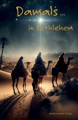 Damals ... in Bethlehem - 