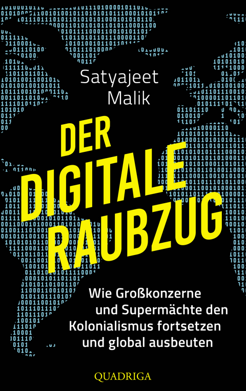 Der digitale Raubzug - Satyajeet Malik