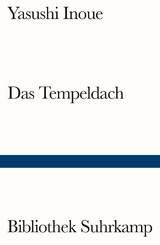 Das Tempeldach - Yasushi Inoue