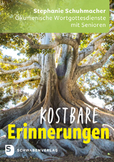 Kostbare Erinnerungen - Stephanie Schuhmacher