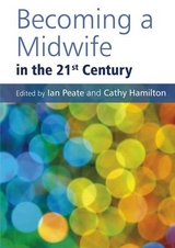 Becoming a Midwife in the 21st Century - 