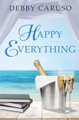 Happy Everything - Debby Caruso