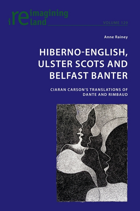 Hiberno-English, Ulster Scots and Belfast Banter - Anne Rainey