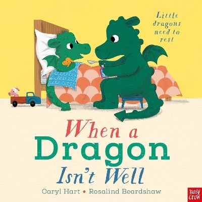 When a Dragon Isn't Well - Caryl Hart