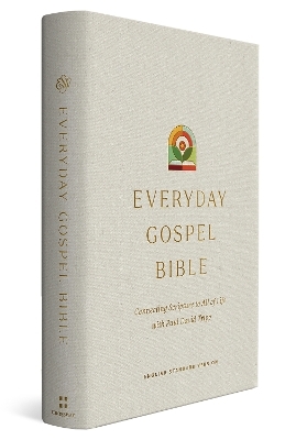 ESV Everyday Gospel Bible