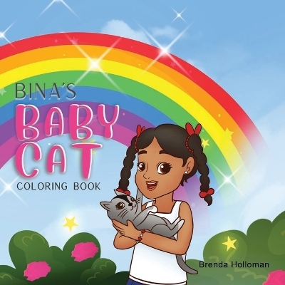 Bina's Baby Cat Coloring Book - Brenda Holloman