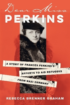 Dear Miss Perkins - Rebecca Brenner Graham