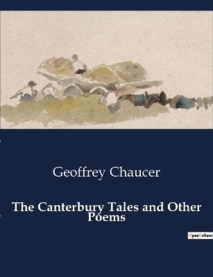 The Canterbury Tales and Other Poems - Geoffrey Chaucer