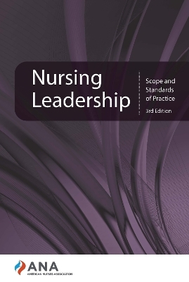 Nursing Leadership -  American Nurses Association