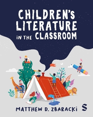 Children’s Literature in the Classroom - Matthew D. Zbaracki