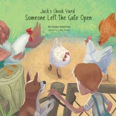 Jack's Chook Yard - Denise Makeham