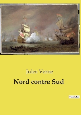 Nord contre Sud - Jules Verne