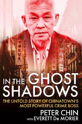 In the Ghost Shadows - Peter Chin, Everett de Morier
