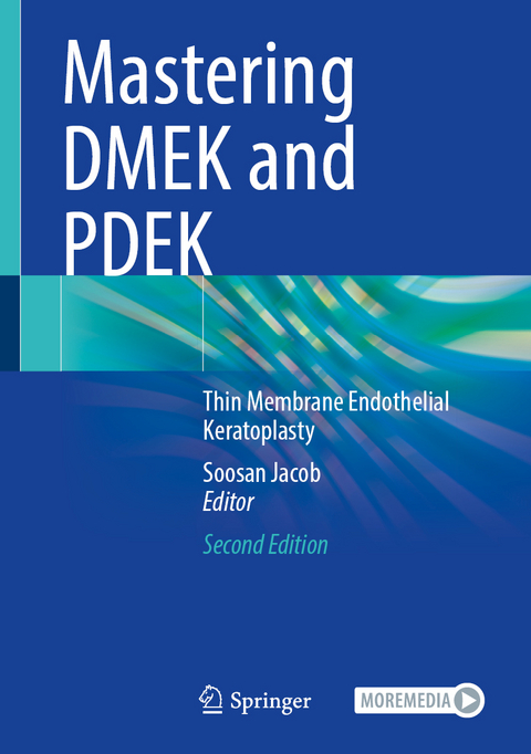 Mastering DMEK and PDEK - 