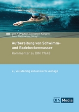 Aufbereitung von Schwimm- und Badebeckenwasser - Thomas Beutel, Manfred Brugger, Petra Bröcking, Jürgen Elgg, Klaus Hagen, Matthias Hoffmann, Meike Kramer, Axel Matthiessen, Andreas Nahrstedt, Michael Reis, Alexander Reuß