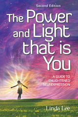 The Power and Light That Is You - Linda Lee