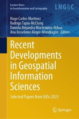 Recent Developments in Geospatial Information Sciences - 