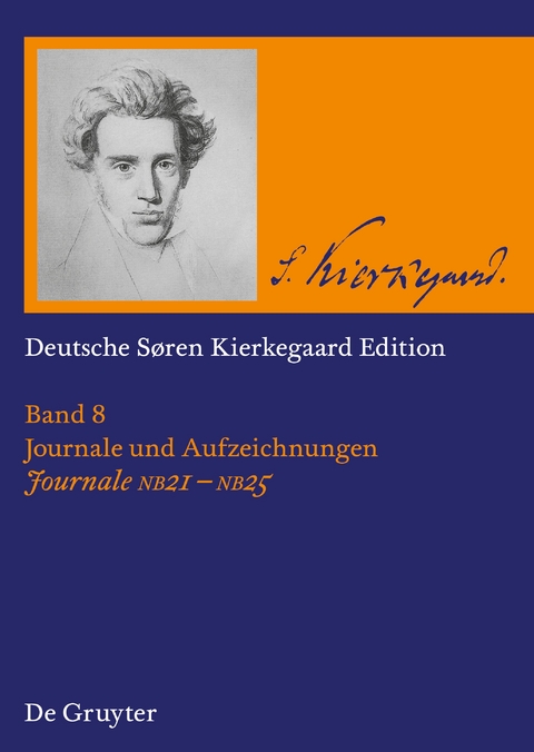Søren Kierkegaard: Deutsche Søren Kierkegaard Edition (DSKE) / Journale NB 21-25 - 