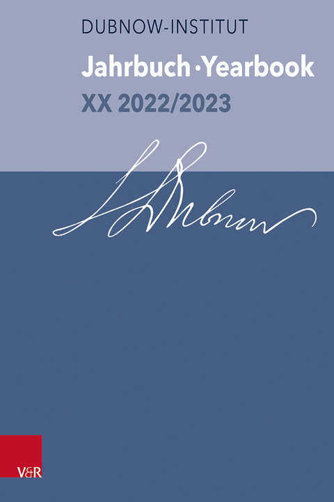 Jahrbuch des Dubnow-Instituts /Dubnow Institute Yearbook XX 2022/2023 - 