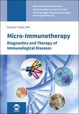 Micro-Immunotherapy - Corinne I. Heitz