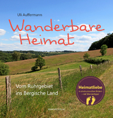 Wanderbare Heimat - Uli Auffermann