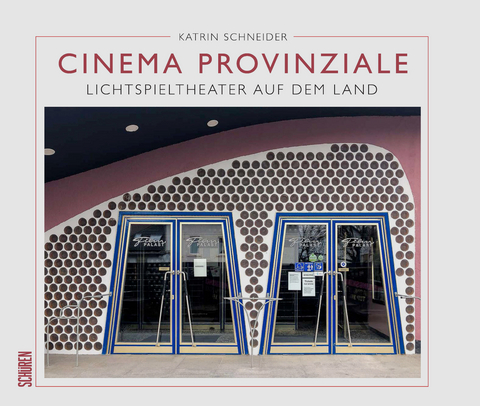 Cinema Provinziale - Katrin Schneider