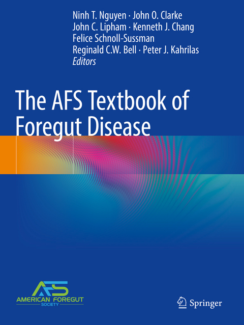 The AFS Textbook of Foregut Disease - 