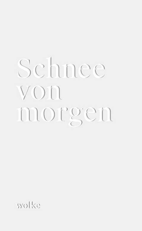 Schnee von morgen - 